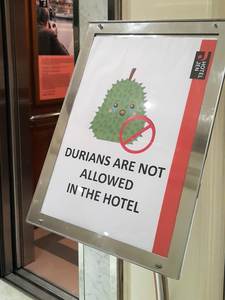 Durian - not allower in the hotel @pratserie